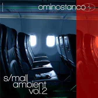 Small Ambient - Vol 2 by Ominostanco