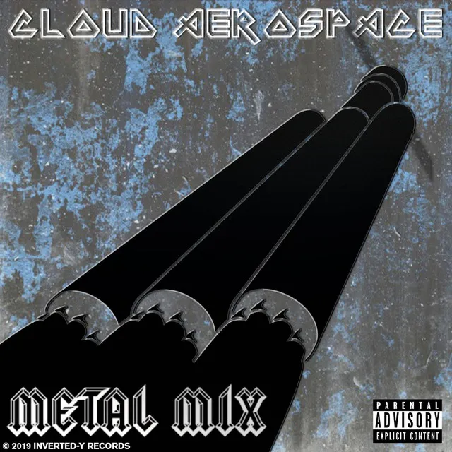 Cloud Aerospace Metal Mix (2019 Remaster)