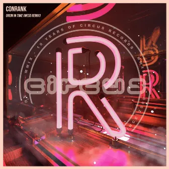 Drum in Time (MeSo Remix) by Conrank