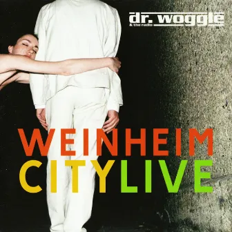 Weinheim City Live by Dr. Woggle & The Radio