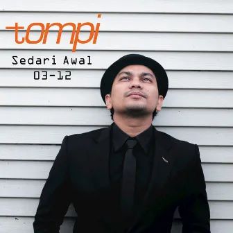 Sedari Awal 03-12 by Tompi