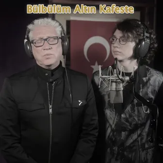 Bülbülüm Altın Kafeste by The Bandits