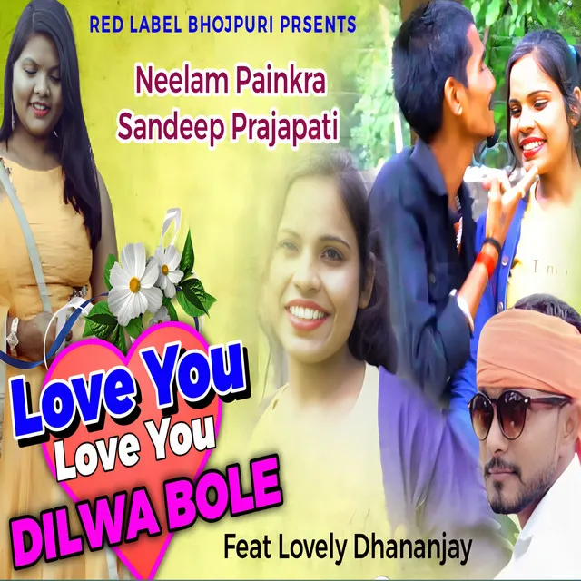 Love you Love You Dilwa Bole