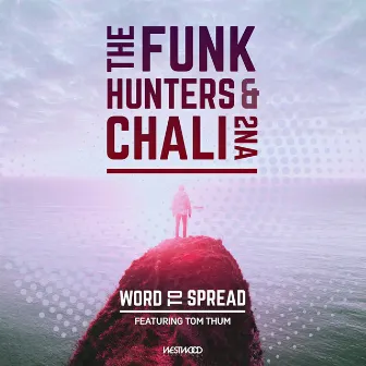 Word To Spread by Chali 2na