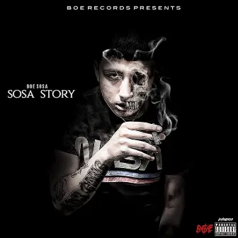 Sosa Story by BOE Sosa