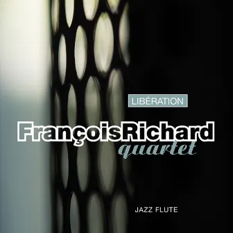 Libération by François Richard Quartet