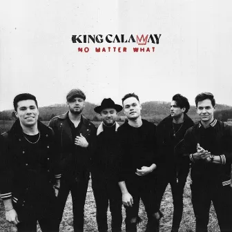 No Matter What (Radio Edit) by King Calaway