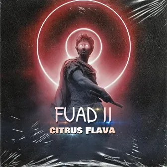 Fuad II EP by Citrus Flava