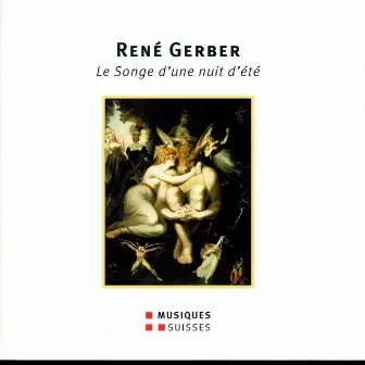 Gerber: Le Songe d'une nuit d'été by René Gerber