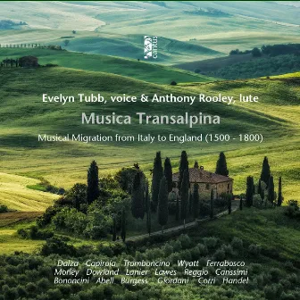 Musica transalpina: Musical Migration from Italy to England (1500 - 1800) by Evelyn Tubb