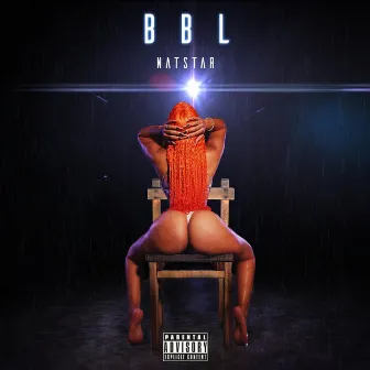 BBL (Remastered) by NatStar