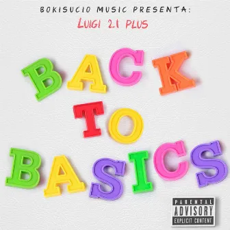 Back to Basics by Luigi 21 Plus