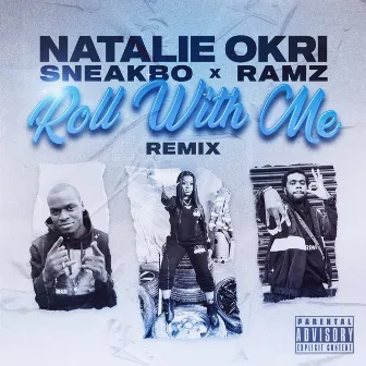 Roll With Me (Remix) by Natalie Okri