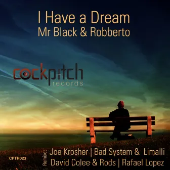 I Have A Dream by Robberto