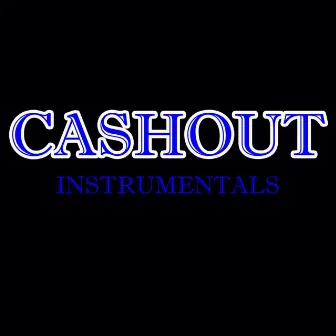 INSTRUMENTALS by Cashout