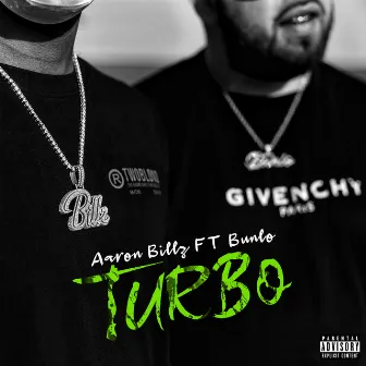 Turbo by Aaron Billz