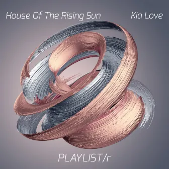 House of the Rising Sun by Kia Love