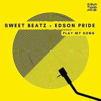 Play My Song by Sweet Beatz