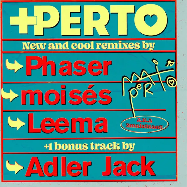 Mais Perto - Leema Remix