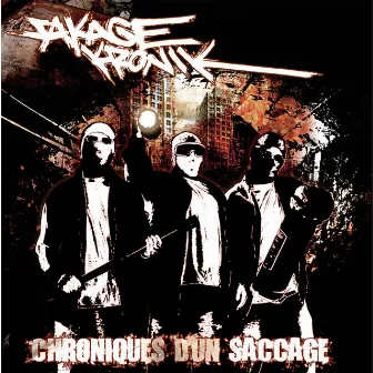 Chroniques D'un Saccage by Sakage Kronik