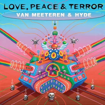 Love, Peace & Terror by Van Meeteren