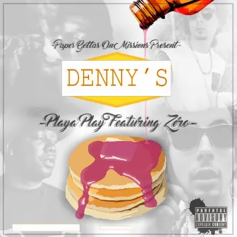 Dennys (feat. Zero) by 