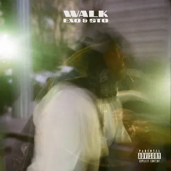 Walk by EXOSLAYER