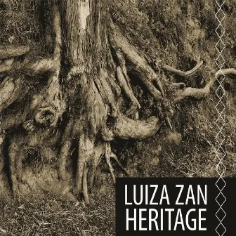 Heritage by Luiza Zan