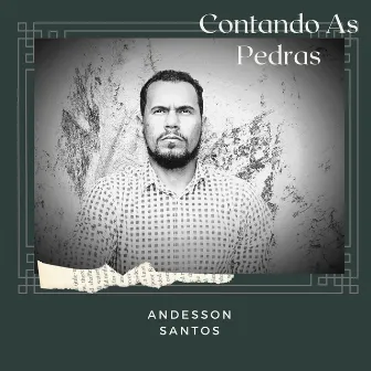 Contando as Pedras by Andesson Santos