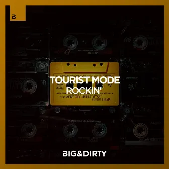 Rockin' by Tourist Mode