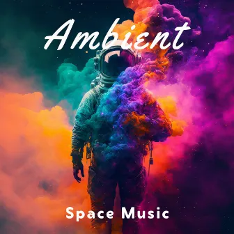 Ambient Space Music for Study and Meditation by Chill Out Everyday Music Zone