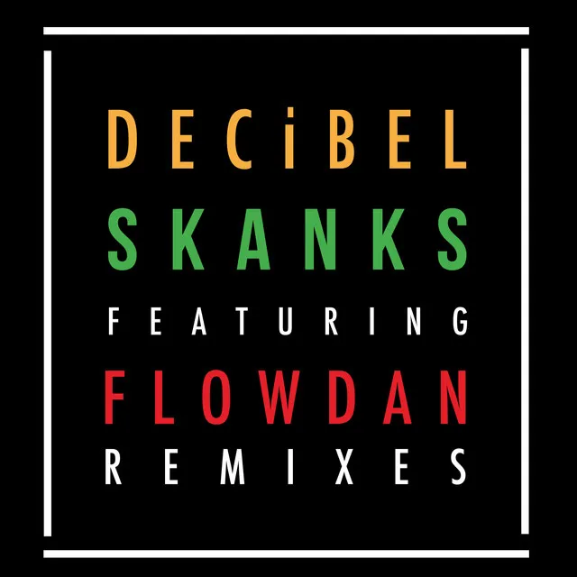 Skanks (The Remixes)