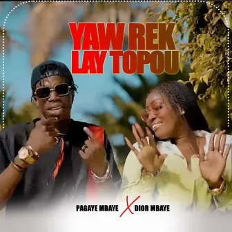 Yaw Rek Lay Topeu by Pagaye Mbaye