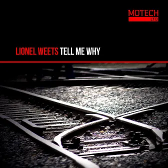 Tell Me Why by Lionel Weets