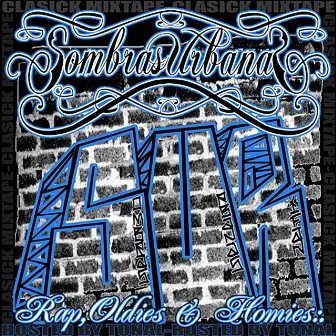 Rap, Oldies & Homies vol.1 by Sombras Urbanas 99