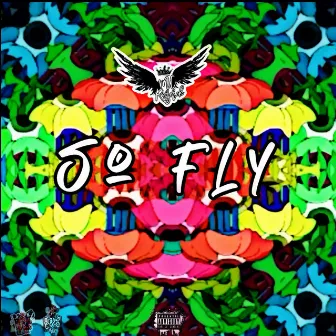 So Fly by Mc Razorck