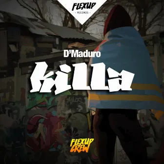 Killa by D'Maduro