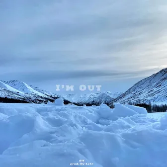 I'm Out by Justin Morrison