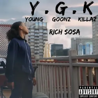 Y.G.K: Young Goonz Killaz by Rich Sosa