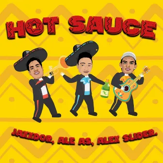 Hot Sauce by Alex Slider