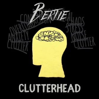 Clutterhead by BERTIE