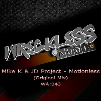 Motionless by Mike K