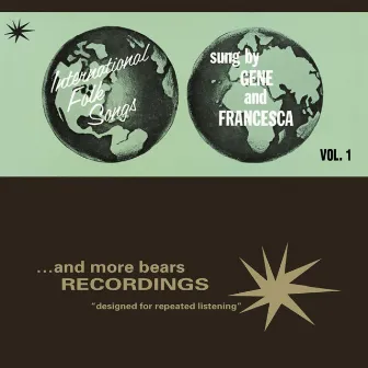 International Folk Songs, Vol.1 by Gene & Francesca