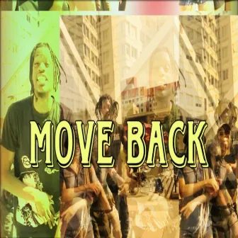 Move Back by Mike J.