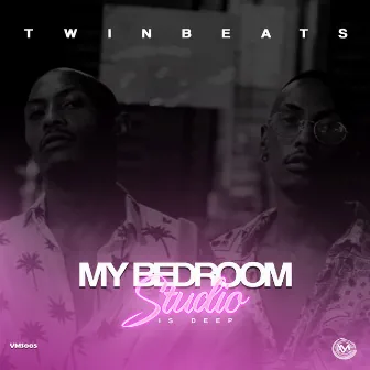 My Bedroom Studio Is Deep by Twinbeats