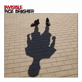 Invisible by Inze Brashier