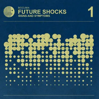 Future Shocks 01 Signs and Symptoms by Bocuma