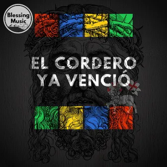 El cordero ya venció by BlessingMusic