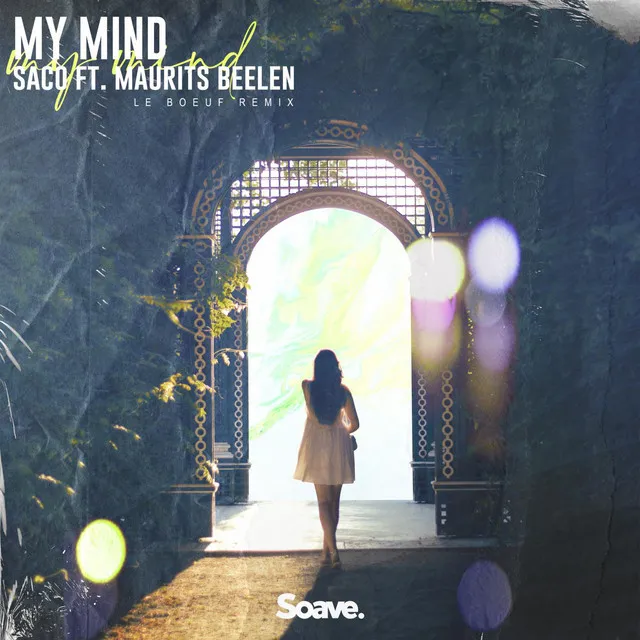 My Mind [Le Boeuf Remix]