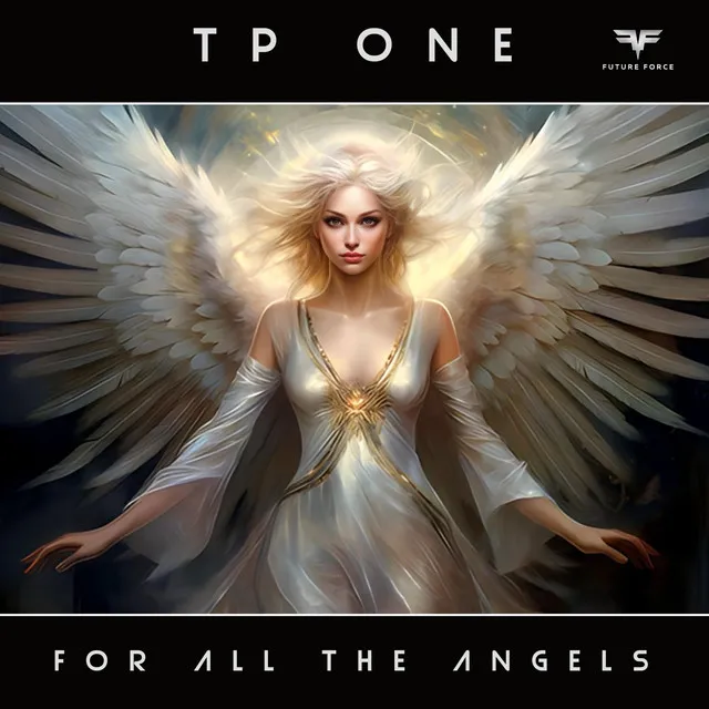 For All the Angels - Extended Mix